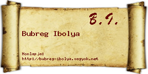 Bubreg Ibolya névjegykártya